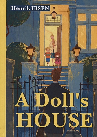 A Doll's House = Кукольный дом: пьеса на англ.яз - фото 1