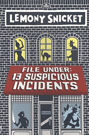 File Under: 13 Suspicious Incidents - фото 1