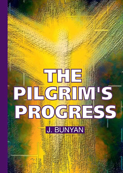 The Pilgrim's Progress = Путешествие Пилигрима в Небесную Страну: на англ.яз - фото 1