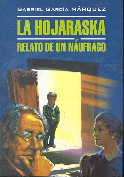 La Hojaraska. Relato De Un Naufrago - фото 1
