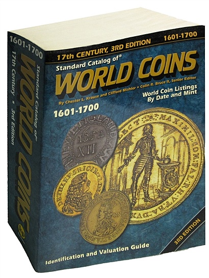 Standard Catalog of World Coins 1601 1700 Identification and