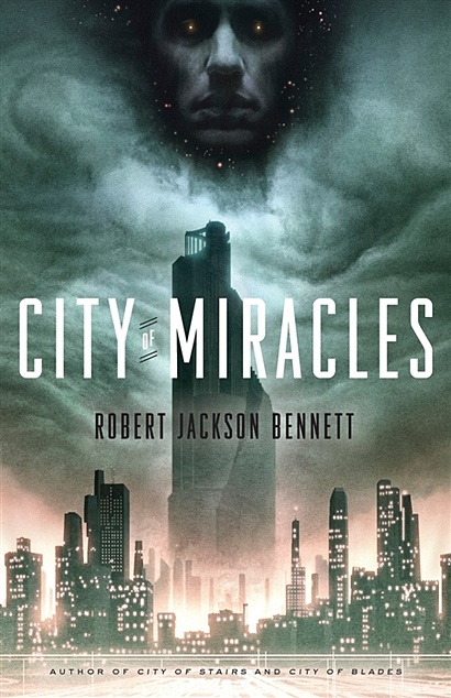 City of Miracles: A Novel - фото 1