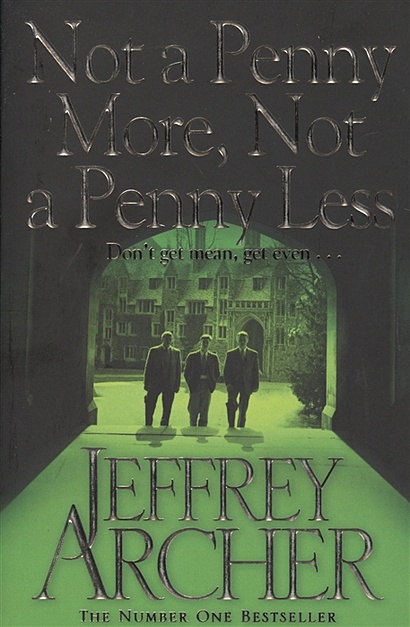 Not a Penny More, Not a Penny Less - фото 1
