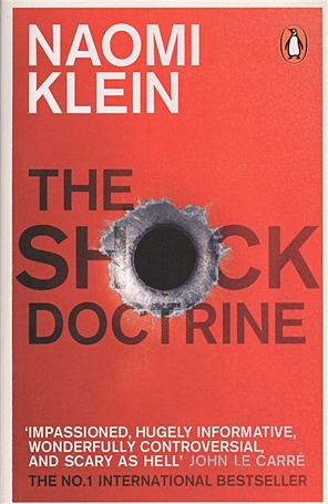 The Shock Doctrine: The Rise of Disaster Capitalism - фото 1