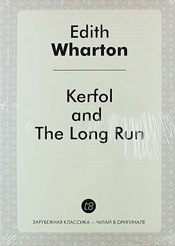 Kerfol, and the Long Run - фото 1