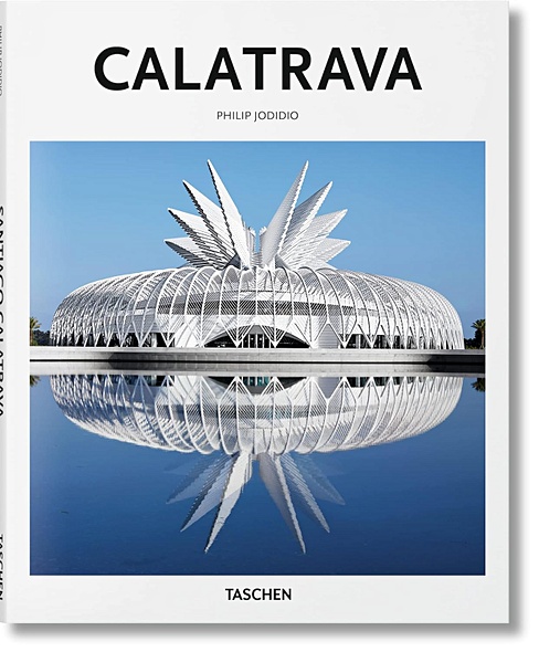 Santiago Calatrava: Architect, Engineer, Artist - фото 1