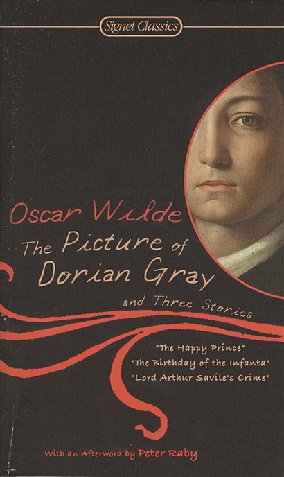 The Picture of Dorian Gray and Three Stories - фото 1