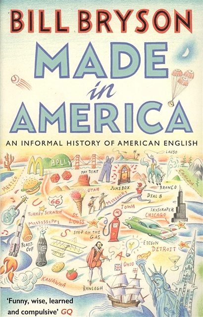 Made in America. An Informal History of American English - фото 1