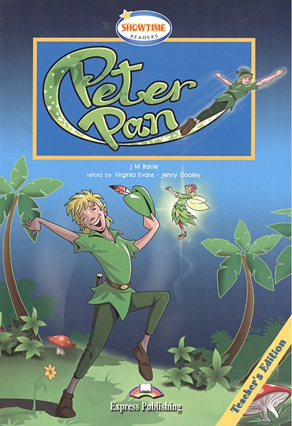 Peter Pan. Teacher's Edition • Barrie J., купить по низкой цене, читать ...