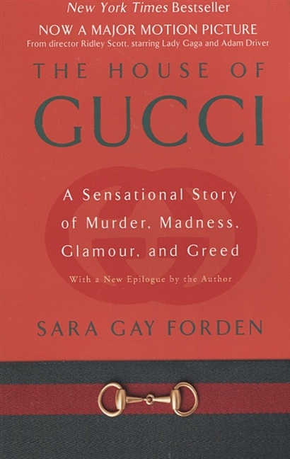 House of Gucci: A Sensational Story of Murder, Madness, Glamour, and Greed - фото 1