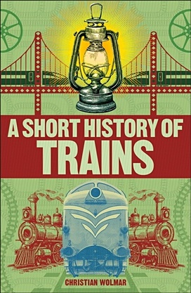 A Short History of Trains - фото 1