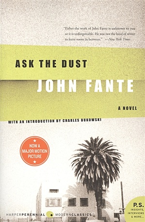Ask the Dust. A novel - фото 1