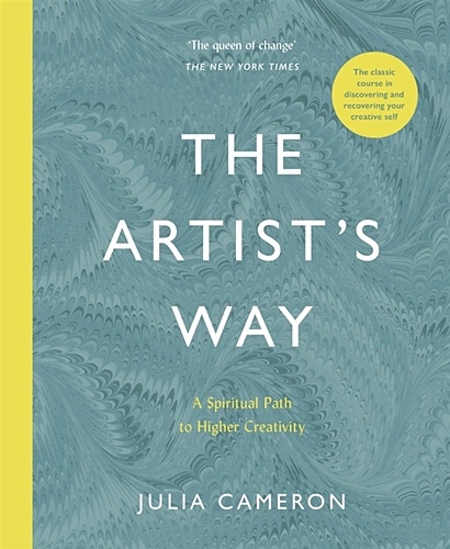 The Artists Way: A Spiritual Path to Higher Creativity - фото 1
