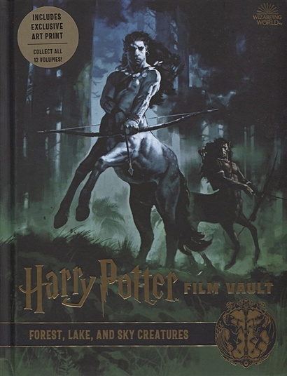 Harry Potter. Film Vault. Volume 1. Forest, Lake and Sky Creatures - фото 1