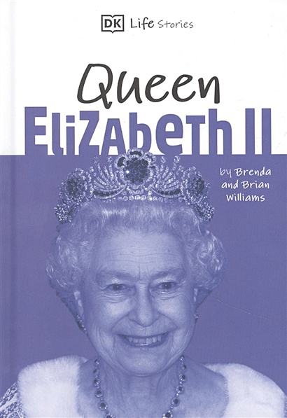 DK Life Stories Queen Elizabeth II - фото 1