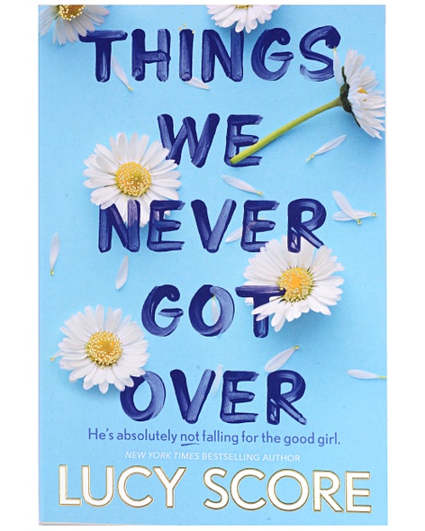 Things We Never Got Over - фото 1