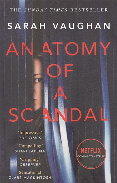 Anatomy of a Scandal - фото 1