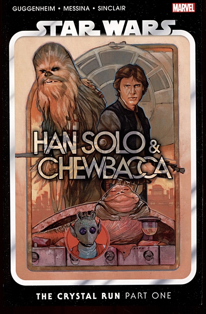 Star Wars: Han Solo&Chewbacca. Volume 1. The Crystal Run / Звездные войны: Хан Соло и Чубакка. Том 1. Кристальный забег - фото 1