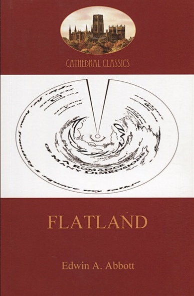 Flatland - a romance of many dimensions - фото 1