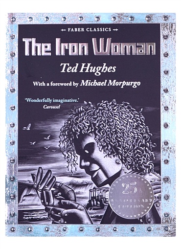 The Iron Woman. 25th Anniversary Edition - фото 1