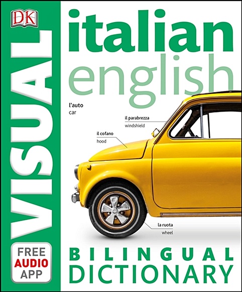 Italian-English Bilingual Visual Dictionary with Free Audio App - фото 1