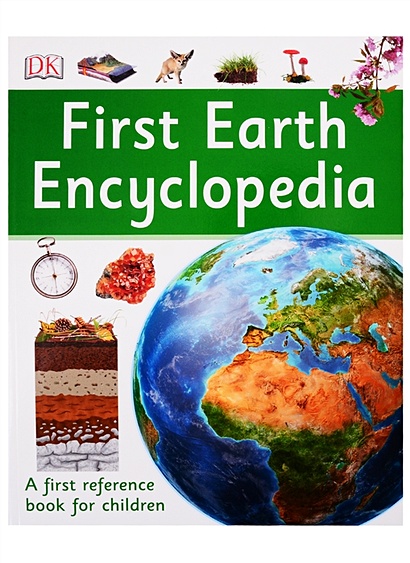 First Earth Encyclopedia - фото 1