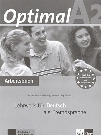Optimal A2. Arbeitsbuch. Lehrwerk fur Deutsch ais Fremdsprache (+CD) - фото 1