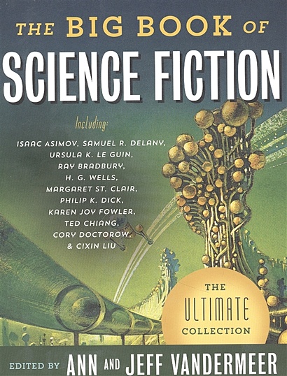 The Big Book of Science Fiction - фото 1