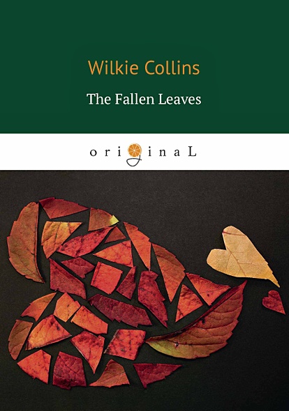 The Fallen Leaves = Опавшие листья: на англ.яз - фото 1