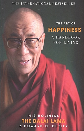 The Art of happiness. A handbook for living - фото 1