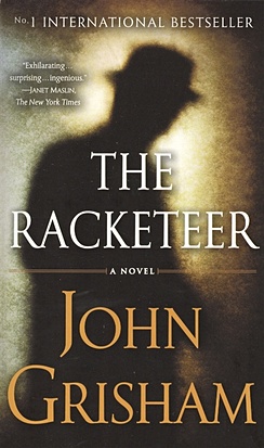 The Racketeer. A novel - фото 1