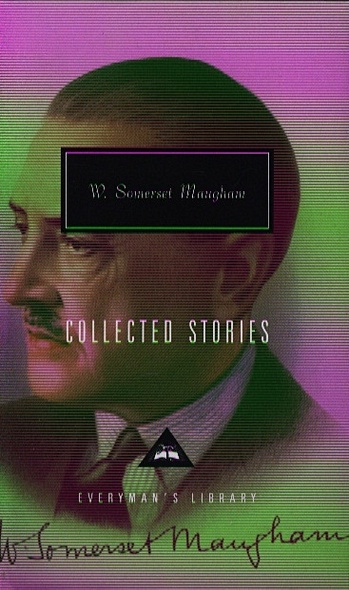 W. Somerset Maugham. Collected Stories - фото 1
