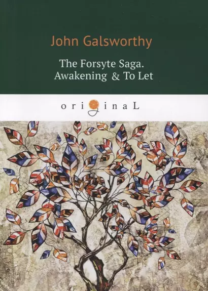 The Forsyte Saga. Awakening = To Let. Vol. 3 = Сага о Форсайтах : на английском языке - фото 1