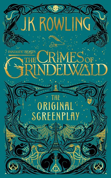 Fantastic Beasts: The Crimes of Grindelwald - Screenplay (J.K. Rowling) Фантастические твари: Преступления Грин-де-Вальда /Книги на английском языке - фото 1