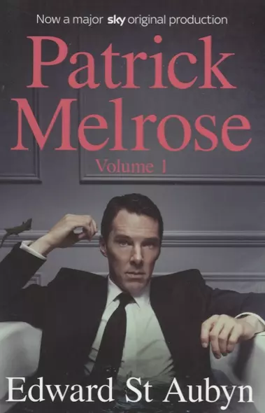 Patrick Melrose Volume 1 - фото 1