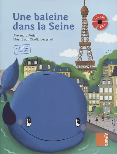 Une baleine dans la Seine. Niveau A2.1 - фото 1