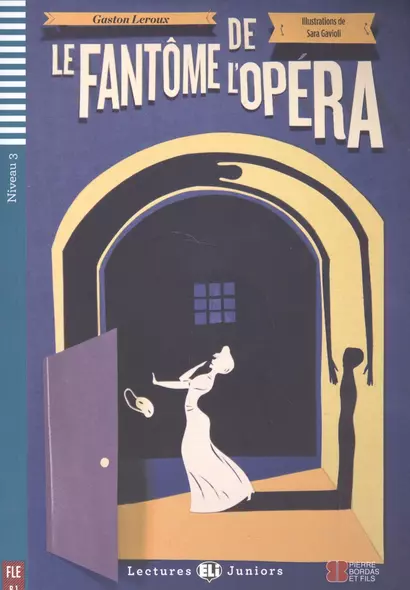 Le fantome de l'opera. Niveau 3 (+CD) - фото 1