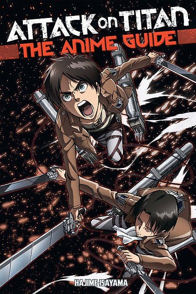 Attack on Titan: The Anime Guide - фото 1