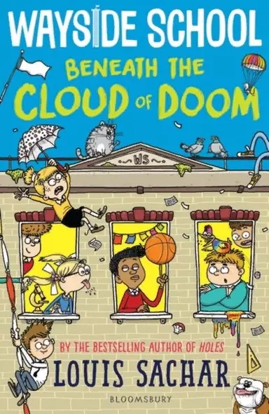 Wayside School Beneath the Cloud of Doom - фото 1