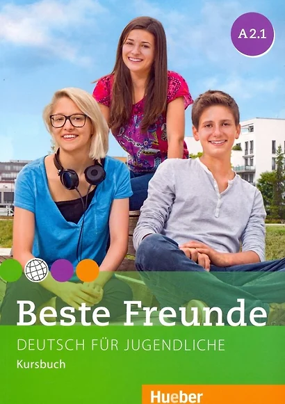 Beste Freunde. Deutsch fur Jugendliche. Kursbuch. A2.1 - фото 1