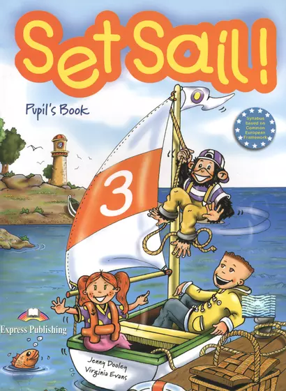 Set Sail 3. Pupils Book. Beginner. Учебник - фото 1