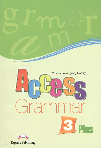 Access 3 Plus. Grammar Book. Pre-Intermediate. (International). Грамматический справочник - фото 1