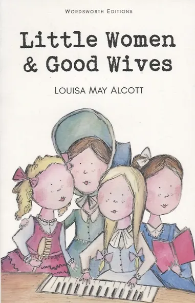 Little Women & Good Wives - фото 2