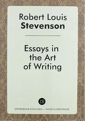 Essays in the Art of Writing - фото 1