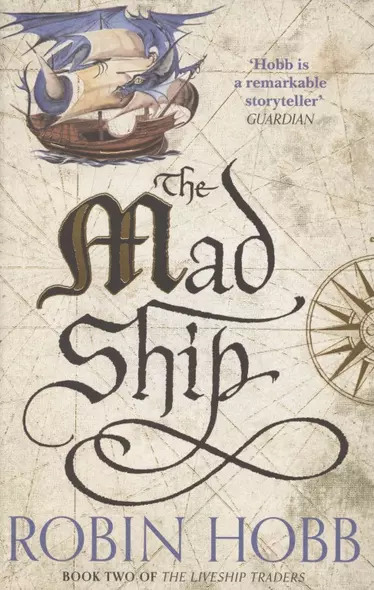 The Liveship Traders. Book two. The Mad Ship - фото 1