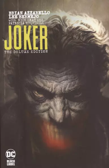 Joker by Brian Azzarello: The Deluxe Edition - фото 1