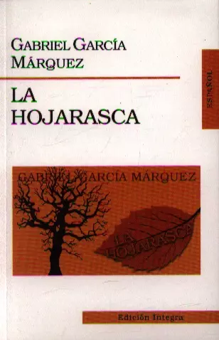 La Hojarasca. El coronel no tiene quien le escriba (Палая листва), на испанском языке - фото 1