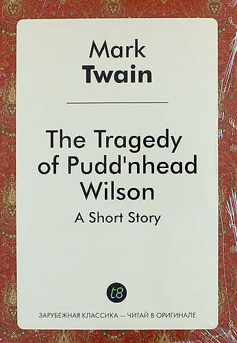 The Tragedy of Puddnhead Wilson - фото 1