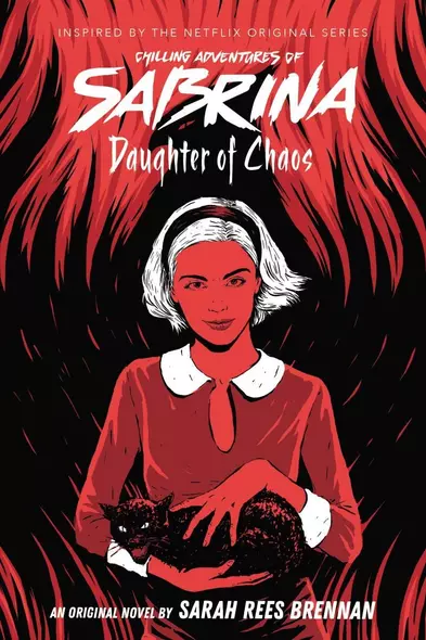 Chilling Adventures of Sabrina. Daughter of Chaos - фото 1