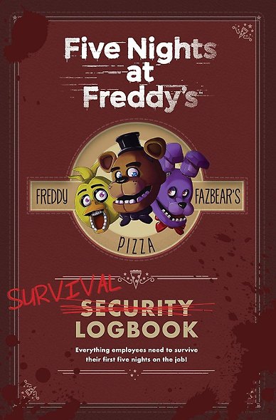 Five Nights at Freddys. Survival Logbook - фото 2